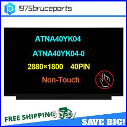 ATNA40YK04 ATNA40YK04-0 ATNA40YK07 ATNA40YK07-0 2880×1800 Non-touch OLED Screen